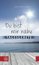 Du bist mir nahe