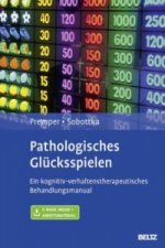 Pathologisches Glücksspielen, m. 1 Buch, m. 1 E-Book