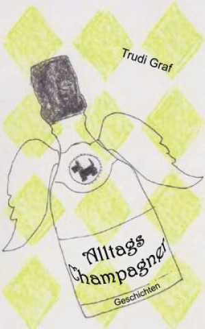 AlltagsChampagner