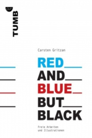 Red and Blue but Black