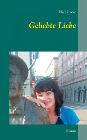Geliebte Liebe