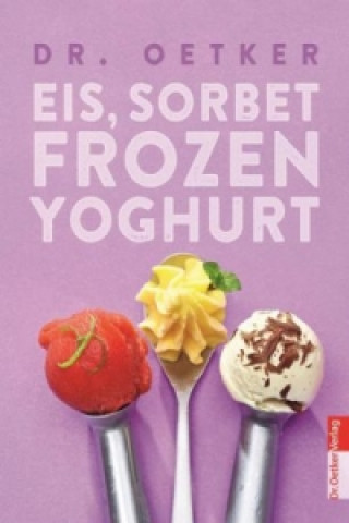 Eis, Sorbet & Frozen Yoghurt