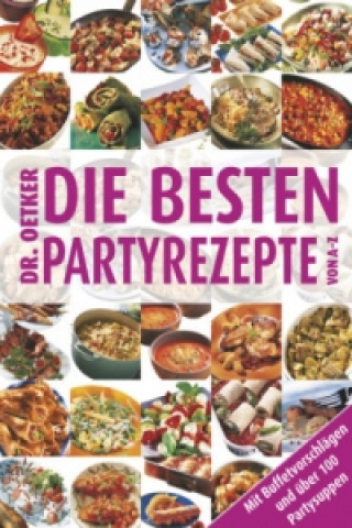 Die besten Partyrezepte von A - Z