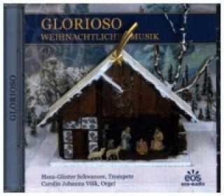 Glorioso - Weihnachtliche Musik für Trompete und Orgel, 1 Audio-CD