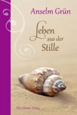 Leben aus der Stille