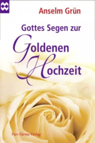 Gottes Segen zur Goldenen Hochzeit