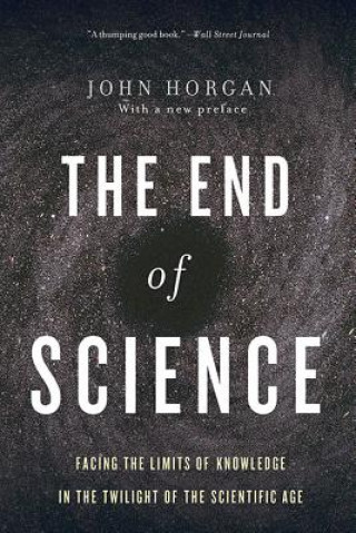 End Of Science (John Horgan)(Puha kötésű)