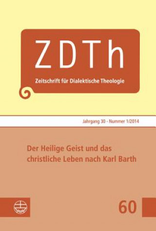 Der Heilige Geist und das christliche Leben nach Karl Barth