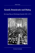 Konzil, Dialog und Demokratie
