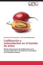 Liofilizacion y antioxidantes en el tomate de arbol