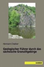 Geologischer Führer durch das sächsische Granulitgebirge