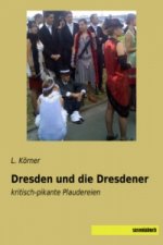 Dresden und die Dresdener