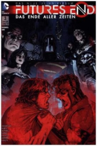 Futures End - Das Ende aller Zeiten. Bd.3