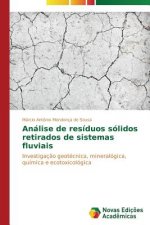 Analise de residuos solidos retirados de sistemas fluviais