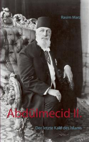 Abdulmecid II.