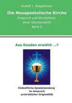 Aus Gnaden erwahlt ...?
