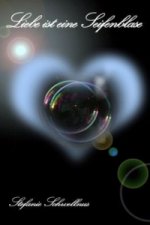 Liebe ist eine Seifenblase