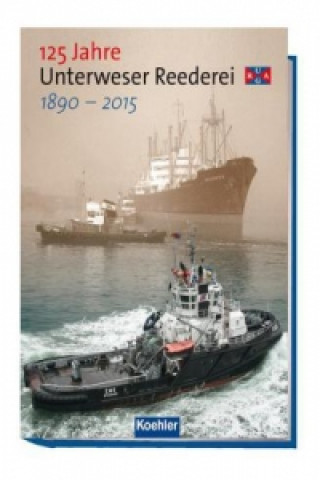 125 Jahre Unterweser Reederei URAG