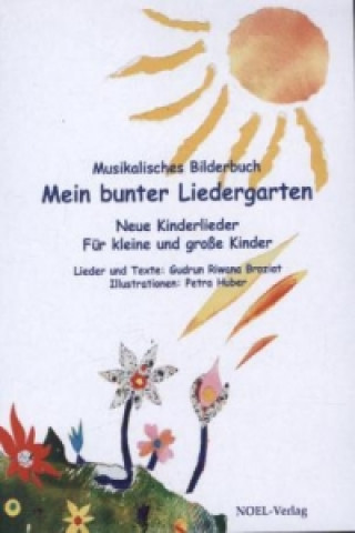 Mein bunter Liedergarten