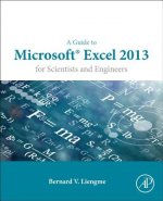 Guide to Microsoft Excel 2013 for Scientists and Engineers