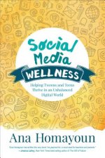 Social Media Wellness