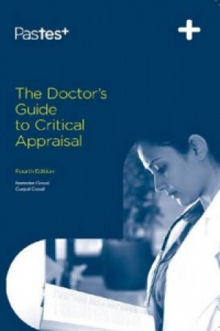 Doctor's Guide to Critical Appraisal