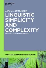 Linguistic Simplicity and Complexity