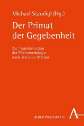 Der Primat der Gegebenheit