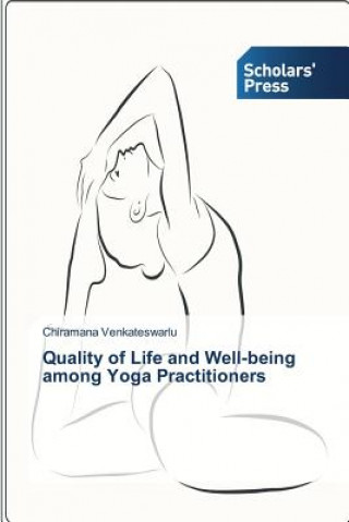 Quality of Life and Well-being among Yoga Practitioners