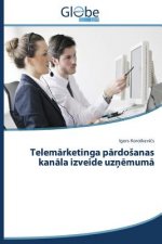 Telemārketinga pārdosanas kanāla izveide uzņēmumā