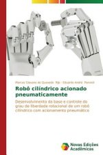 Robo cilindrico acionado pneumaticamente