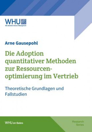 Adoption quantitativer Methoden zur Ressourcenoptimierung im Vertrieb