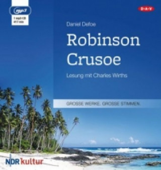 Robinson Crusoe, 1 Audio-CD, 1 MP3