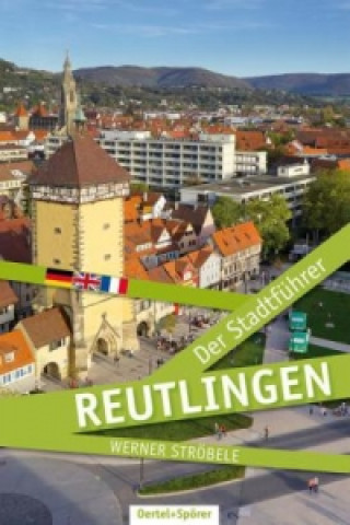 Reutlingen - Der Stadtführer