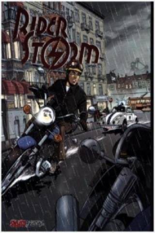 Rider on the Storm, Band 1