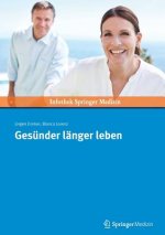 Gesunder Langer Leben