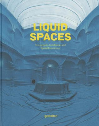 Liquid Spaces