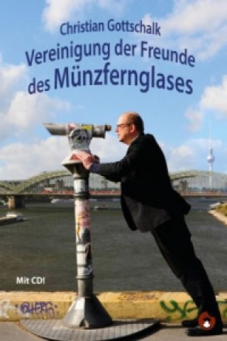 Vereinigung der Freunde des Münzfernglases, m. Audio-CD
