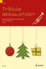 Fröhliche Weihnachtszeit, 1-2 Trompeten in B