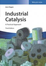 Industrial Catalysis 3e - A Practical Approach