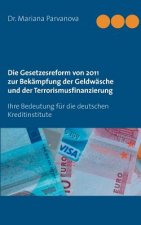 Gesetzesreform von 2011 zur Bekampfung der Geldwasche und der Terrorismusfinanzierung