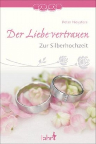 Der Liebe vertrauen