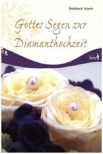 Gottes Segen zur Diamanthochzeit