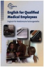 English for Qualified Medical Employees