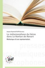 Metamorphose Du Heros Dans Le Roman de Renart