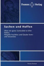 Suchen und Hoffen