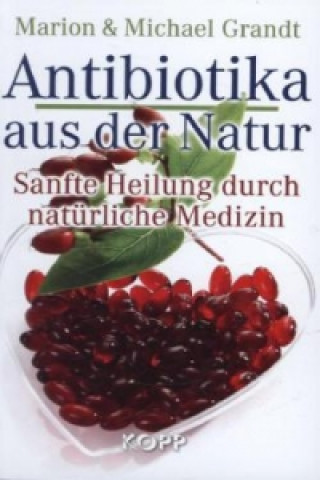 Antibiotika aus der Natur