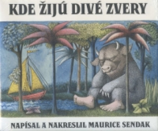 Kde žijú divé zvery