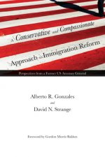 Conservative and Compassionate Approach to Immigration Reform