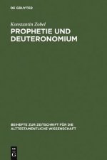 Prophetie und Deuteronomium